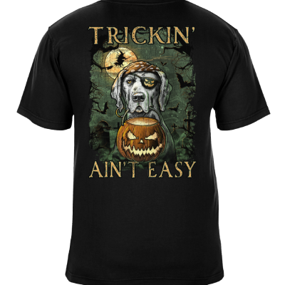 Trickin' Ain't Easy Glow in the Dark - Halloween